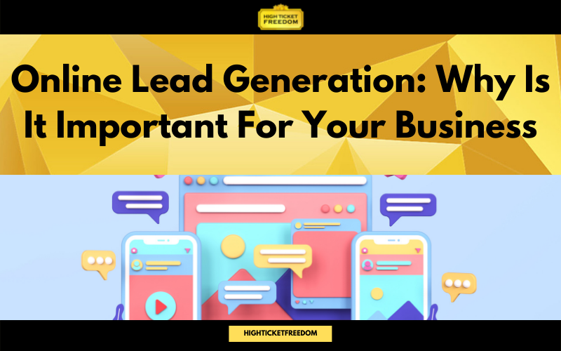 Online Lead Generation And It’s Power