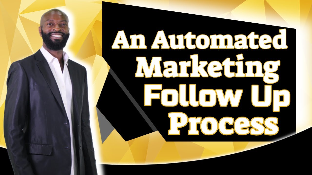 Automated Marketing Follow Up Process
