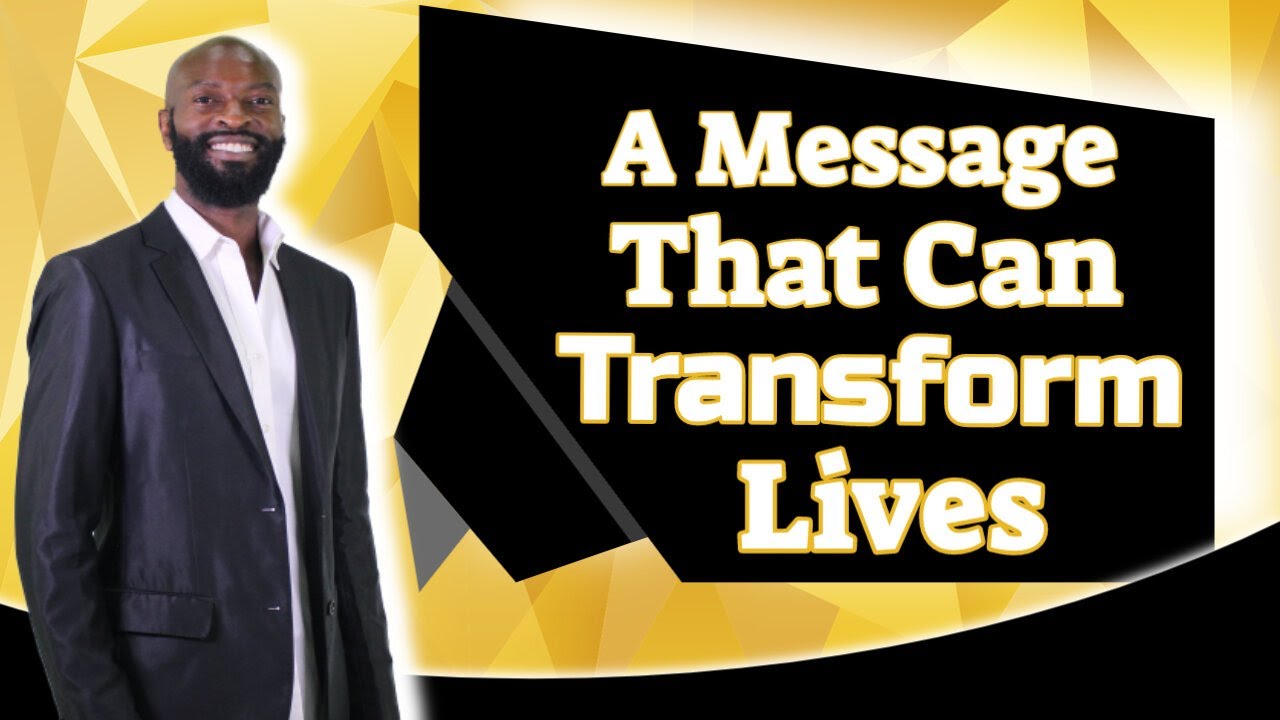 Key #16 A Message That Can Transform Lives