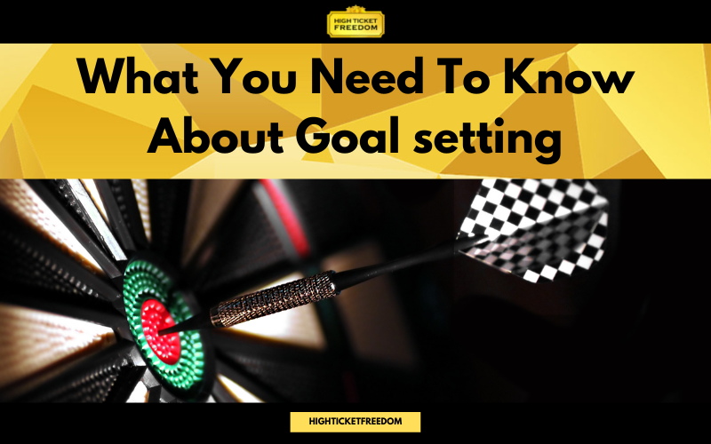 What You Need To Know About Goal setting