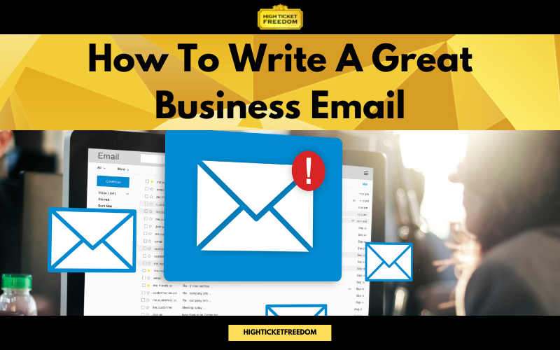 How To Write A Great Business Email