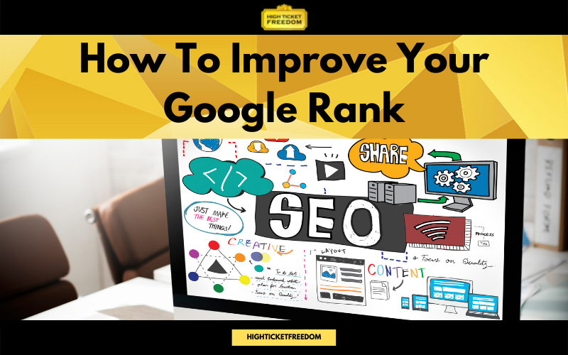How To Improve Your Google Rank