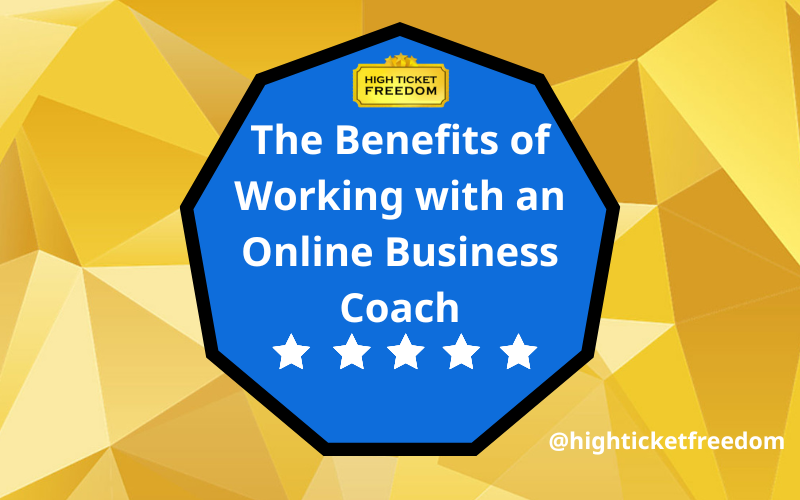 The Benefits of Working with an Online Business Coach