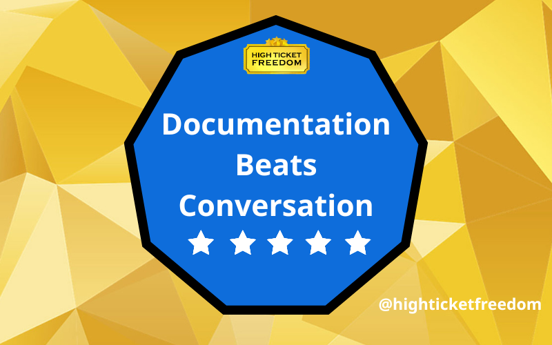 Documentation Beats Conversation